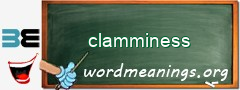 WordMeaning blackboard for clamminess